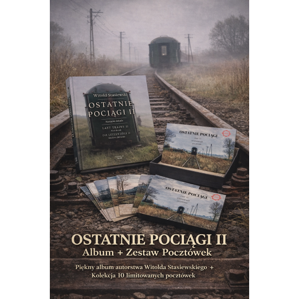 Album fotograficzny ,,Ostatnie Pociągi II Następna Dekada Ponad 500 Zdjęć + zestaw pocztówek Ostatnie Pociągi